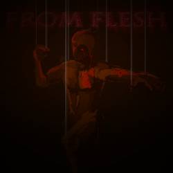 From Flesh : From Flesh
